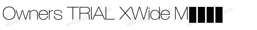 Owners TRIAL XWide M字体转换